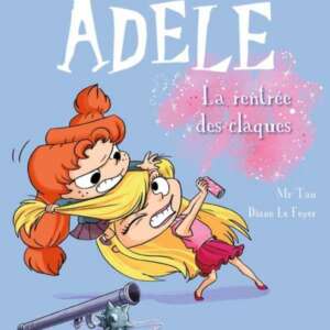 Mortelle Adèle : T09 - La rentrée des claques