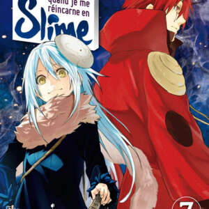 Moi, quand je me réincarne en Slime : T07