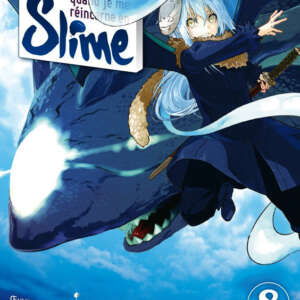 Moi, quand je me réincarne en Slime : T08