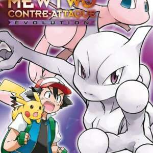 Pokémon : Mewtwo contre-attaque évolution