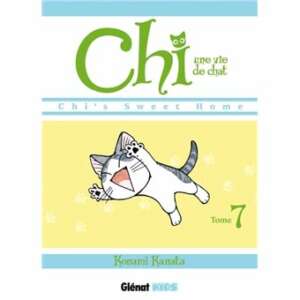 Chi - Une vie de chat : T07