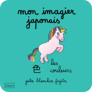 Mon imagier japonais : Les couleurs
