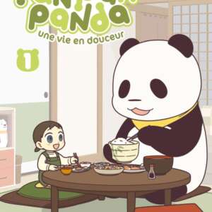 Pan'Pan Panda, une vie en douceur T01