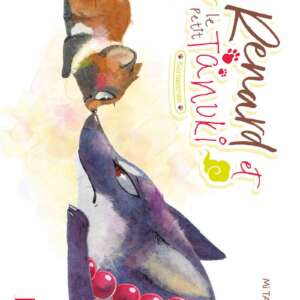 Le renard et le petit Tanuki : T01