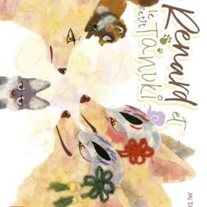 Le renard et le petit Tanuki : T06