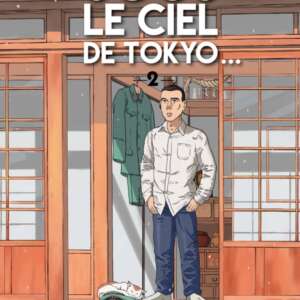 Sous le ciel de Tokyo : T02