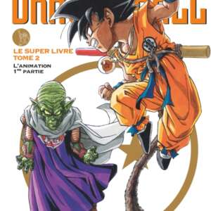 Dragon Ball : Le super livre T02