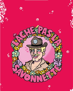 Lâche pas la savonnette : XL