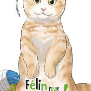 Félin pour l'autre : T04