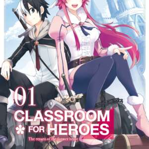 Classroom for heroes : T01