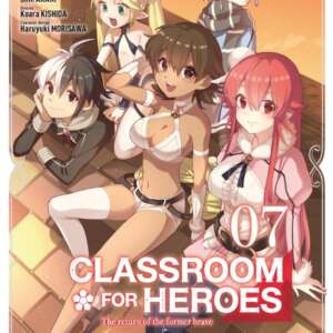 Classroom for heroes : T07