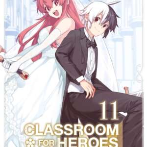 Classroom for heroes : T11