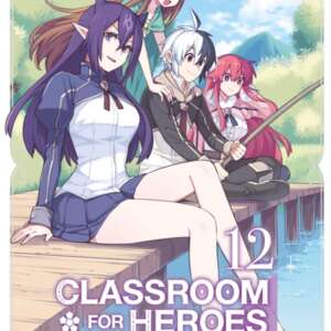 Classroom for heroes : T12