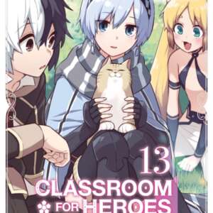 Classroom for heroes : T13