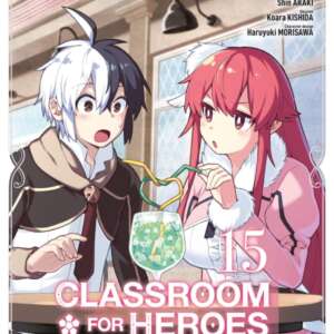 Classroom for heroes : T15