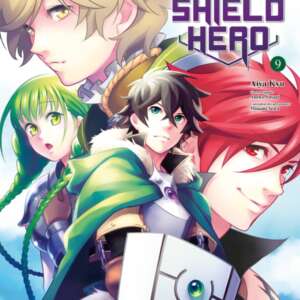 The Rising of the Shield Hero - vol. 09