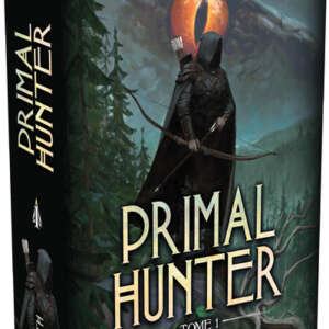 Primal hunter : Tome 1