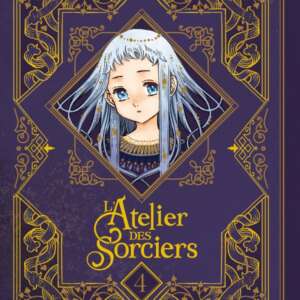 L'atelier des sorciers : T04 - Edition grimoire