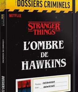 Dossiers Criminels : L'ombre de Hawkins