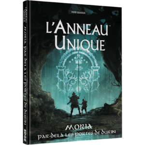 L'Anneau Unique : Moria par delà les portes de Durin