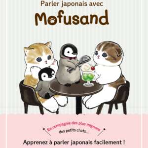 Parler Japonais avec Mofusand
