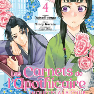 Les carnets de l'apothicaire - Enquêtes à la cour : T04