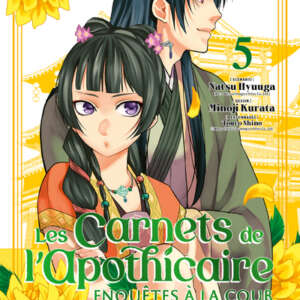 Les carnets de l'apothicaire - Enquêtes à la cour : T05