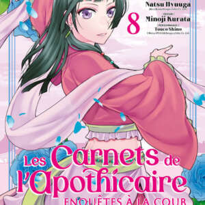 Les carnets de l'apothicaire - Enquêtes à la cour : T08