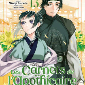 Les carnets de l'apothicaire - Enquêtes à la cour : T13