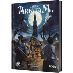 L'appel de Cthulhu : Arkham