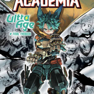 My hero Academia : Ultra age - Final Fanbook