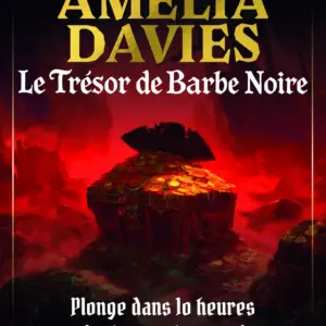 Amelia Davies : Le trésor de Barbe Noire