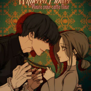 Tears on a withered flower : T01